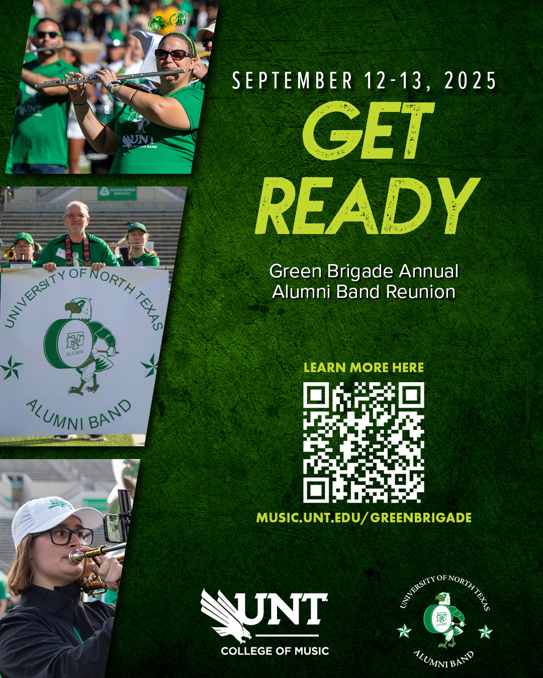 A green flyer featuring images of older marching band members. September 12-13, 2025. Get Ready. Green Brigade Annual Alumni Band Reunion. UNT College of Music.