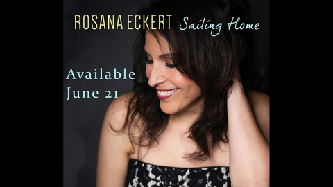 Rosana Eckert Sailing Home CD Cover - Available June 21