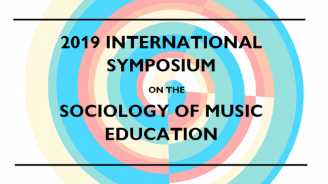 2019 International Symposium on the Sociology of Music Education
