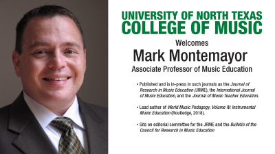 Mark Montemayor - Associate Professor of Music Education beginning Fall 2020